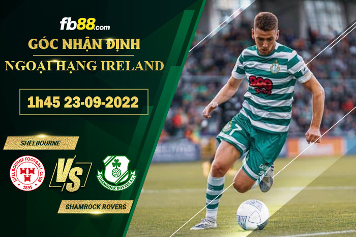 Soi kèo Shelbourne vs Shamrock Rovers, 1h45 ngày 23/9/2022