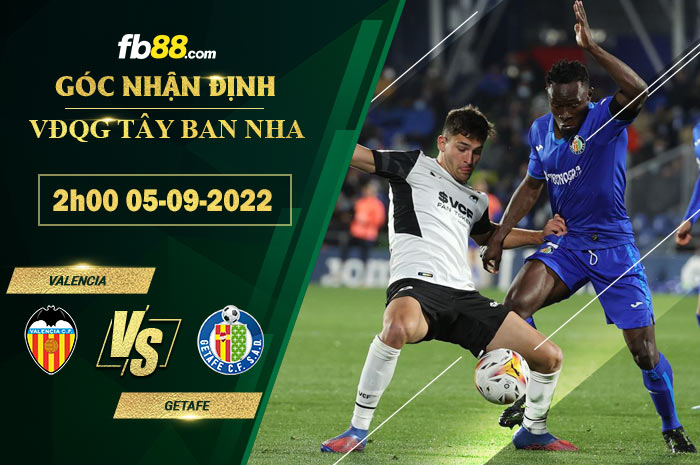 Fb88 bảng kèo trận đấu Valencia vs Getafe