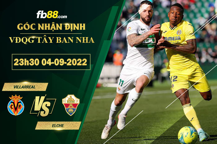 Fb88 soi kèo trận đấu Villarreal-vs-Elche