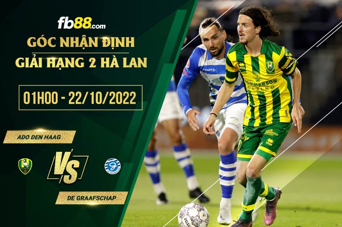 Soi kèo ADO Den Haag vs De Graafschap, 1h00 ngày 22/10/2022