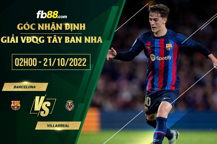 Soi kèo Barcelona vs Villarreal, 2h00 ngày 21/10/2022