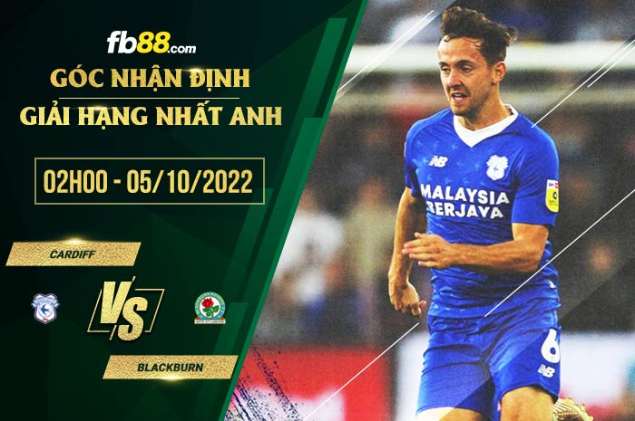 Soi kèo Cardiff vs Blackburn, 2h00 ngày 5/10/2022