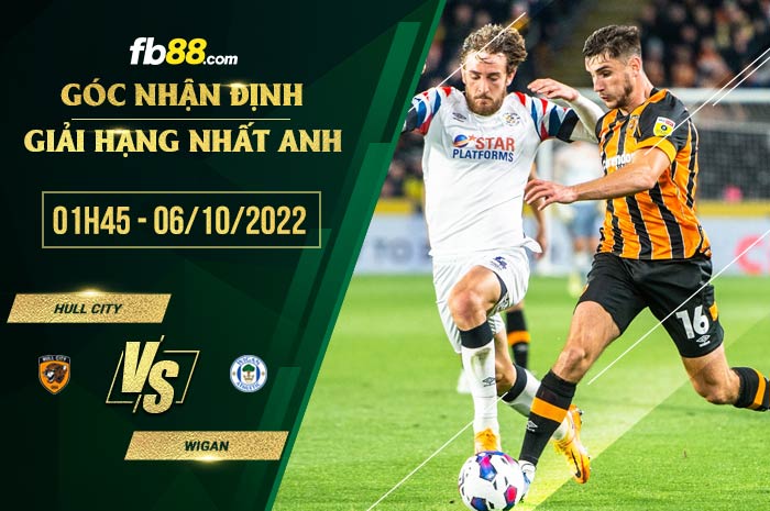 Soi kèo Hull City vs Wigan, 1h45 ngày 6/10/2022