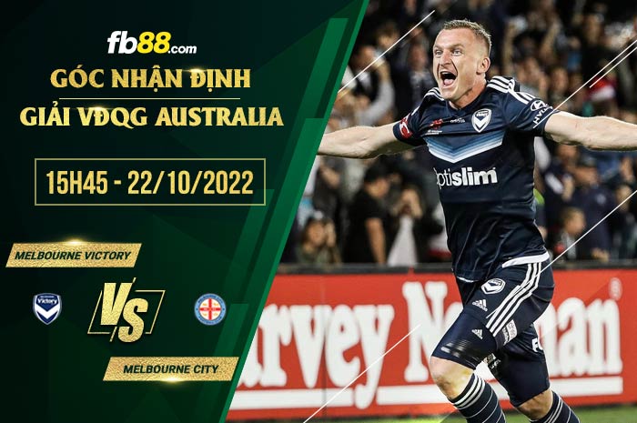 Soi kèo Melbourne Victory vs Melbourne City, 15h45 ngày 22/10/2022