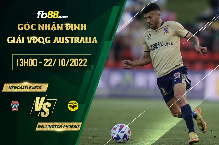 Soi kèo Newcastle Jets vs Wellington Phoenix, 13h00 ngày 22/10/2022