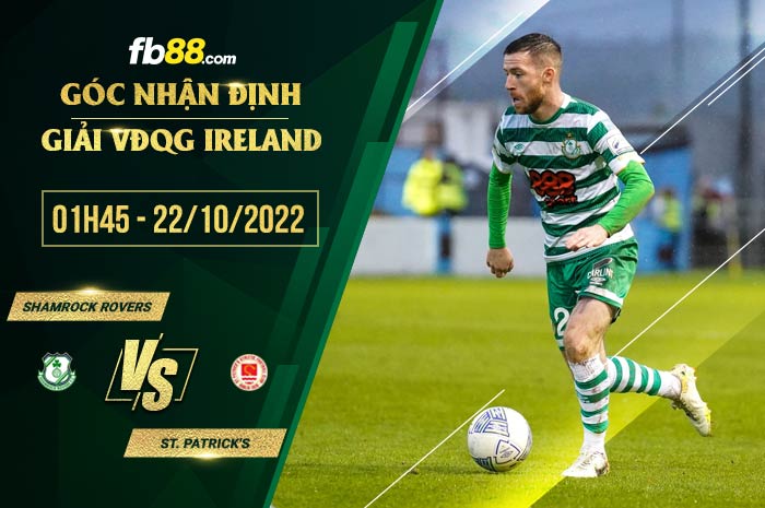 Soi kèo Shamrock Rovers vs St. Patrick's, 1h45 ngày 22/10/2022