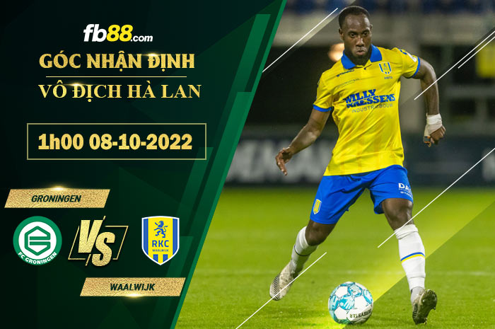 Fb88 soi kèo trận đấu Groningen vs Waalwijk