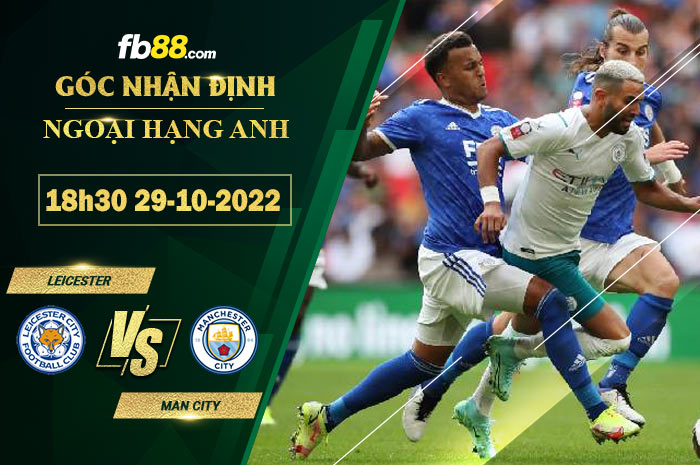 Fb88 soi kèo trận đấu Leicester vs Man City