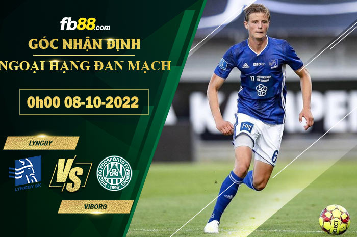 Fb88 bảng kèo trận đấu Lyngby vs Viborg