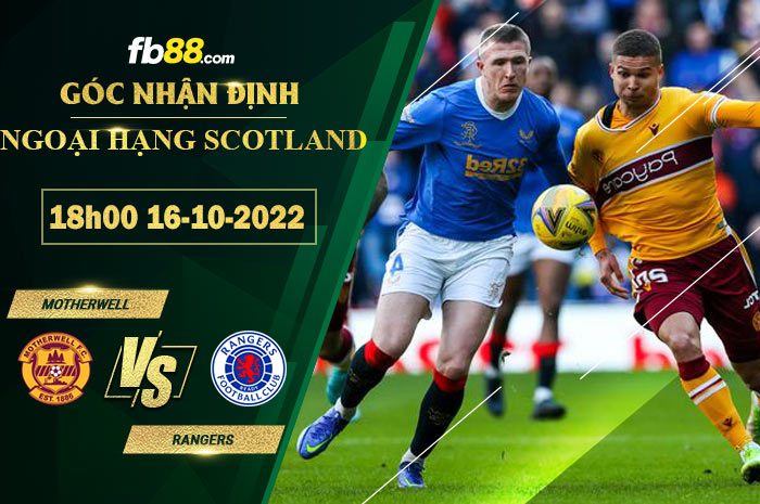 Fb88 soi kèo trận đấu Motherwell vs Rangers