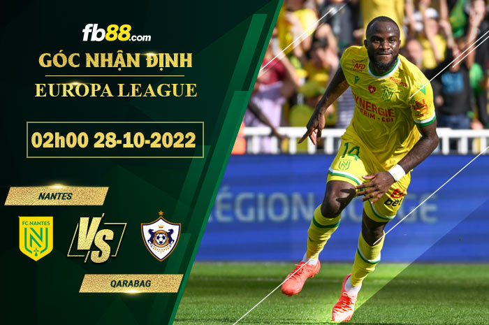 Fb88 soi kèo trận đấu Nantes vs Qarabag