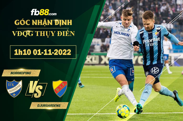 Fb88 soi kèo trận đấu Norrkoping vs Djurgardens