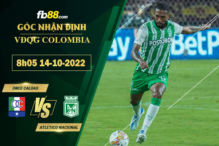 Soi kèo Once Caldas vs Atletico Nacional, 8h05 ngày 14/10/2022