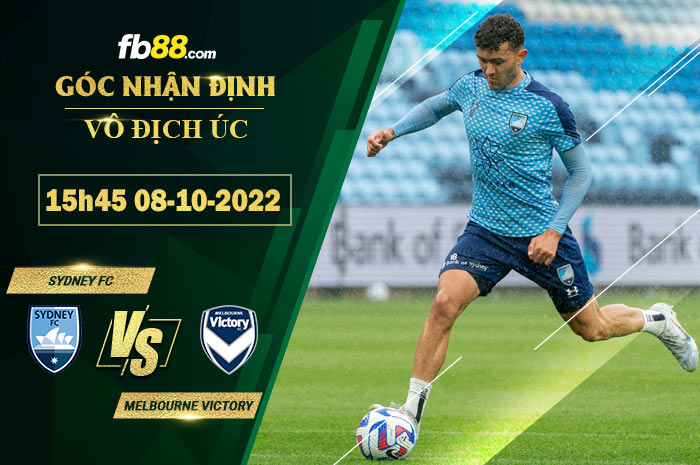 Soi kèo Sydney FC vs Melbourne Victory, 15h45 ngày 8/10/2022