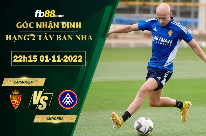 Fb88 soi kèo trận đấu Zaragoza vs Andorra