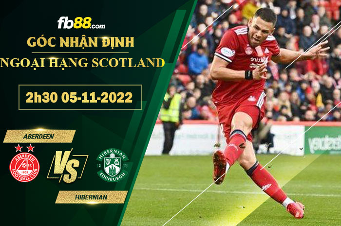 Fb88 soi kèo trận đấu Aberdeen vs Hibernian