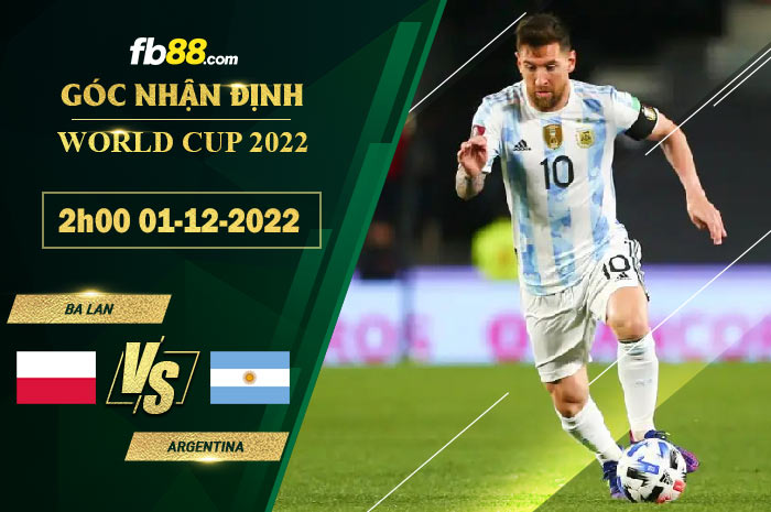 Fb88 soi kèo trận đấu Ba Lan vs Argentina