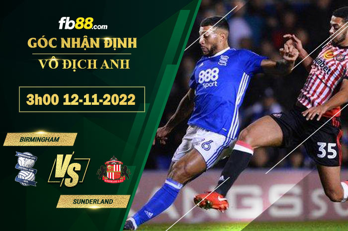 Fb88 soi kèo trận đấu Birmingham vs Sunderland