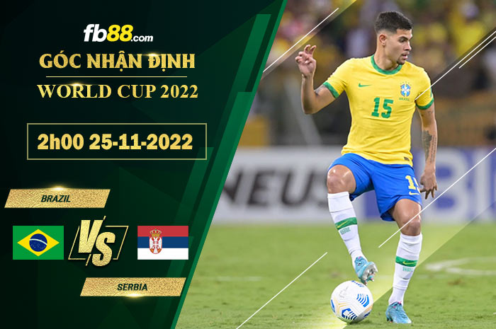 Fb88 soi kèo trận đấu Brazil vs Serbia