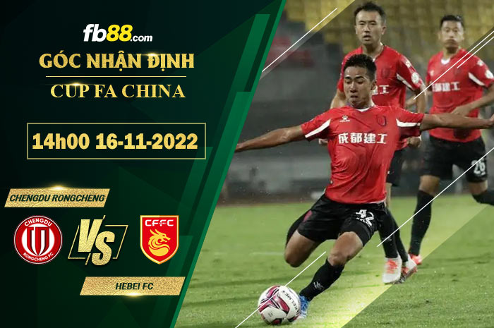 Fb88 soi kèo trận đấu Chengdu Rongcheng vs Hebei FC