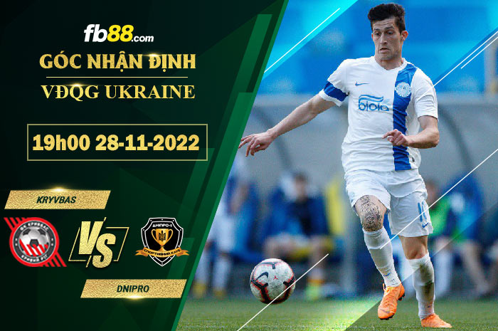 Fb88 soi kèo trận đấu Kryvbas vs Dnipro