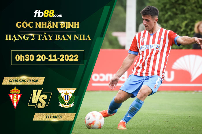 Fb88 soi kèo trận đấu Sporting Gijon vs Leganes