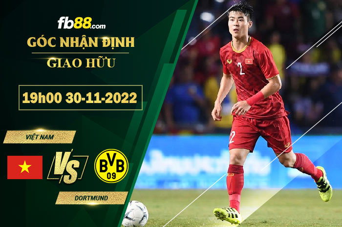 Fb88 soi kèo trận đấu Việt Nam vs Dortmund