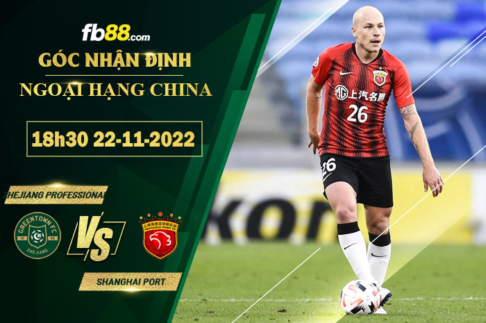 Fb88 soi kèo trận đấu Zhejiang Professional vs Shanghai Port