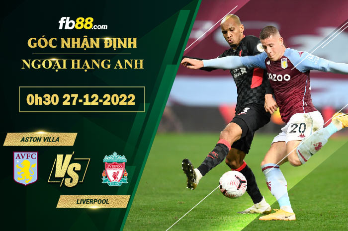 Fb88 soi kèo trận đấu Aston Villa vs Liverpool