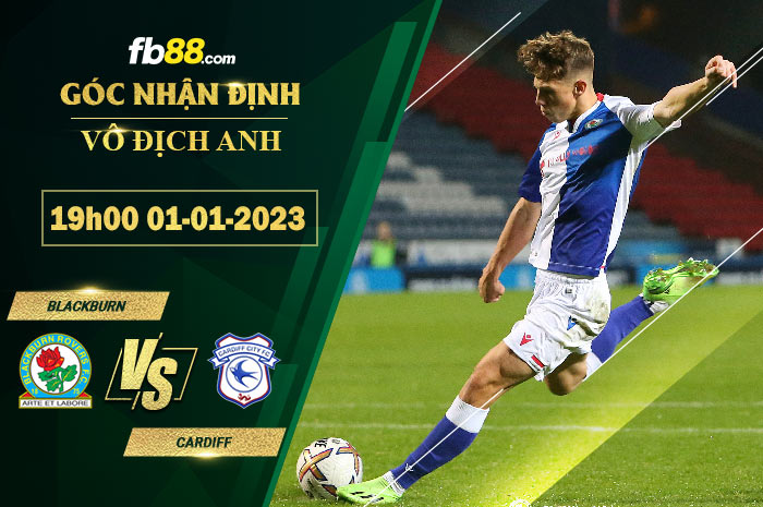 Fb88 soi kèo trận đấu Blackburn vs Cardiff