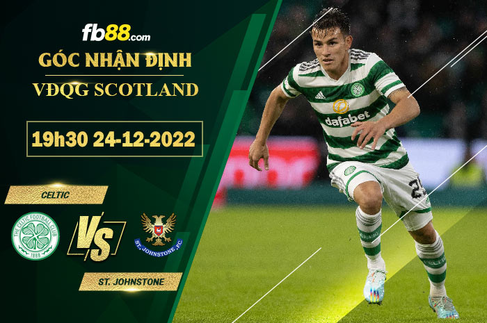 Fb88 soi kèo trận đấu Celtic vs St. Johnstone