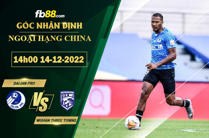 Fb88 soi kèo trận đấu Dalian Pro vs Wuhan Three Towns