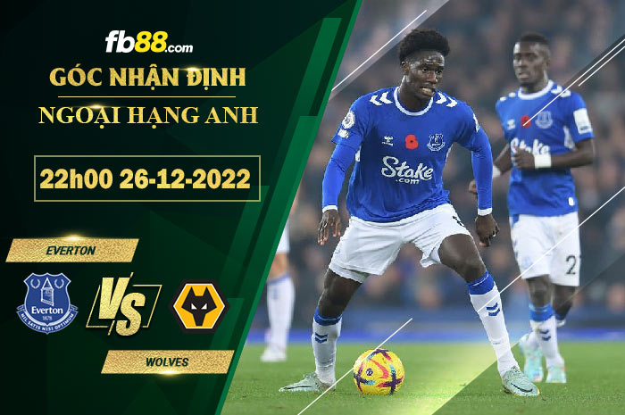 Fb88 soi kèo trận đấu Everton vs Wolves