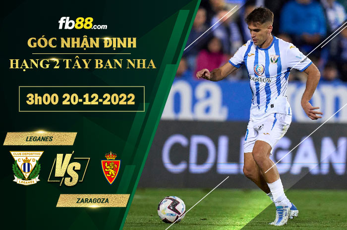 Fb88 soi kèo trận đấu Leganes vs Zaragoza