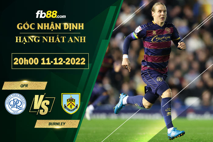 Fb88 soi kèo trận đấu QPR vs Burnley