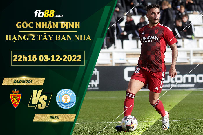 Fb88 soi kèo trận đấu Zaragoza vs Ibiza