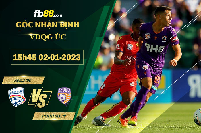 Fb88 soi kèo trận đấu Adelaide vs Perth Glory