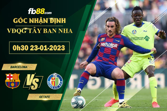 Fb88 soi kèo trận đấu Barcelona vs Getafe