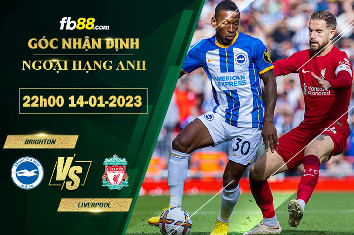 Fb88 soi kèo trận đấu Brighton vs Liverpool