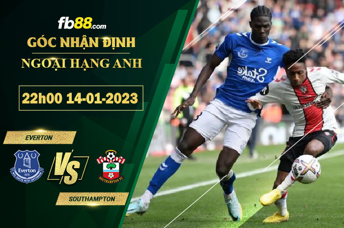 Fb88 soi kèo trận đấu Everton vs Southampton