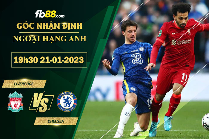 Fb88 soi kèo trận đấu Liverpool vs Chelsea