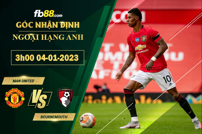 Fb88 soi kèo trận đấu Man United vs Bournemouth