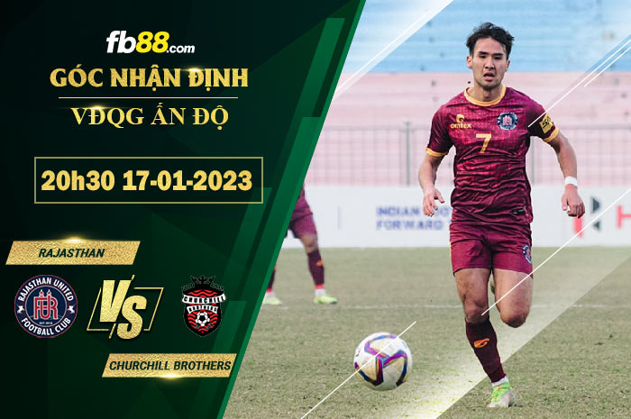 Fb88 soi kèo trận đấu Rajasthan vs Churchill Brothers