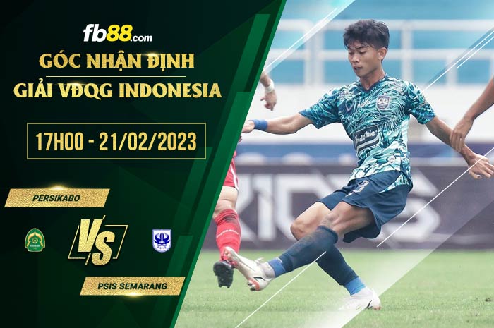 fb88-soi kèo Persikabo vs PSIS Semarang