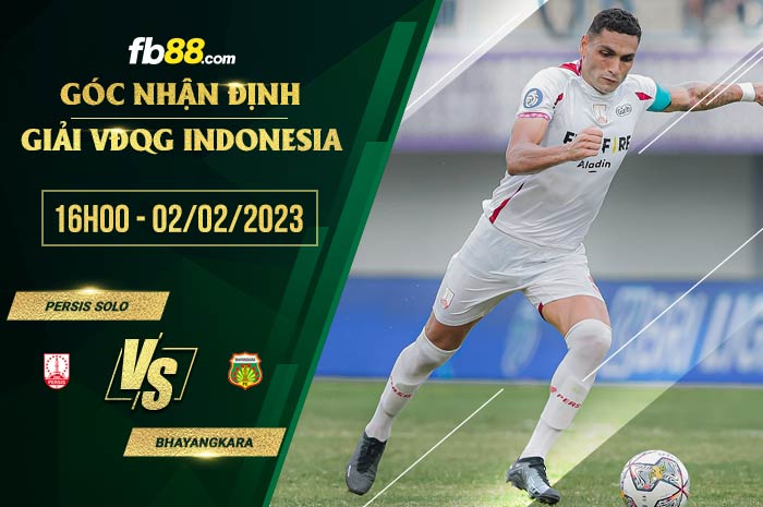 fb88-soi kèo Persis Solo vs Bhayangkara