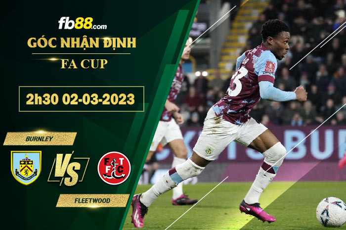 Fb88 soi kèo trận đấu Burnley vs Fleetwood