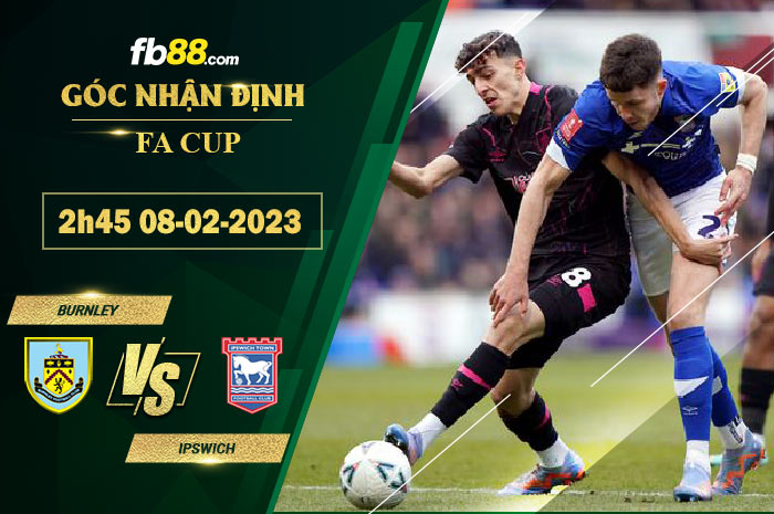 Fb88 soi kèo trận đấu Burnley vs Ipswich