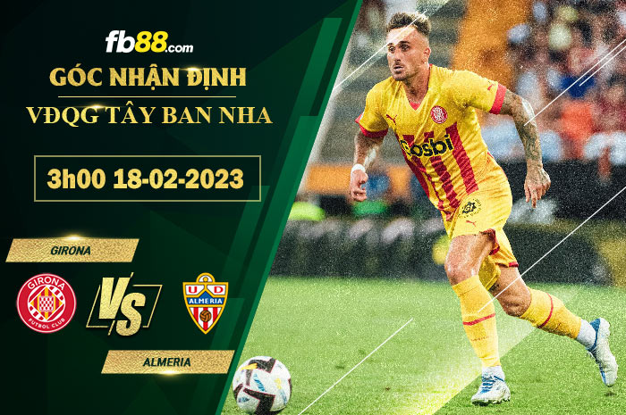 Fb88 soi kèo trận đấu Girona vs Almeria