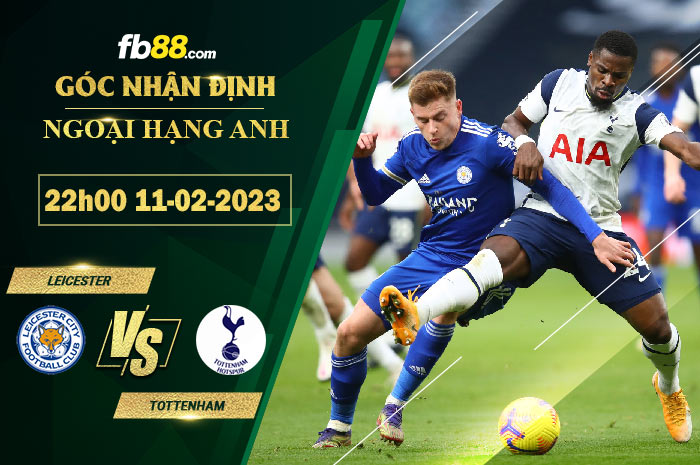 Fb88 soi kèo trận đấu Leicester vs Tottenham