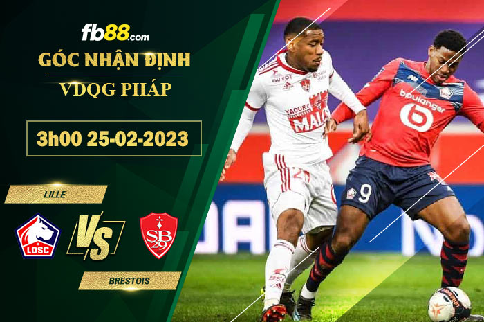 Fb88 soi kèo trận đấu Lille vs Brestois